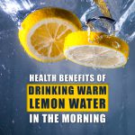 Benefits of Warm Lemon Water