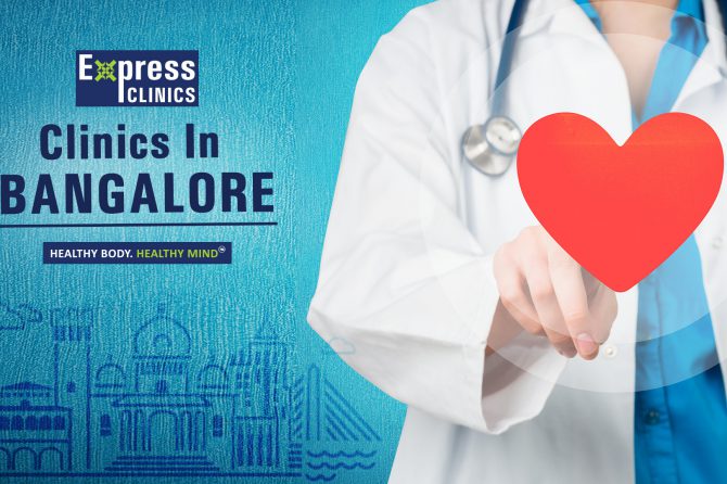 Clinics In Bangalore, India – Express Clinics Pvt. Ltd.