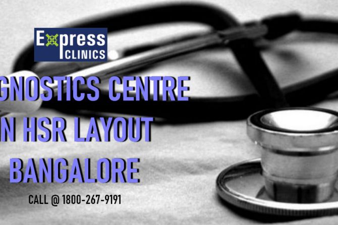 Diagnostics Centre in HSR Layout, Bangalore