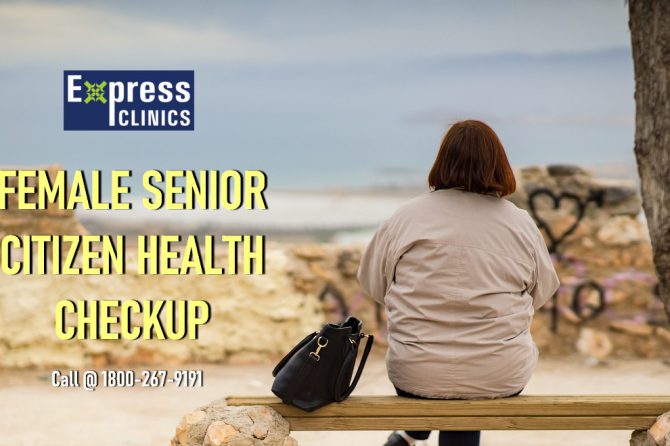Female Senior Citizen Health checkup cost in Pune & Delhi