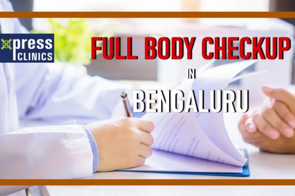 Full Body Checkup Bengaluru – @ Rs. 6999 covering 96 Parameters