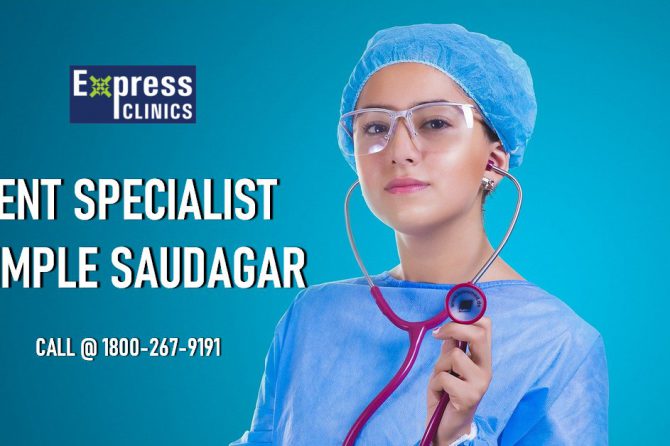 ENT Specialist Pimple Saudagar | Top 5 | Express Clinics