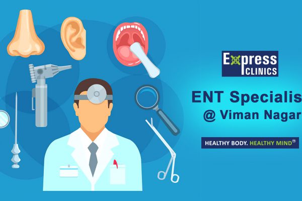 Ent Specialist In Viman Nagar – Top 5 Near Me