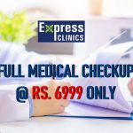 Full Medical Check up @ Rs. 6999 Only