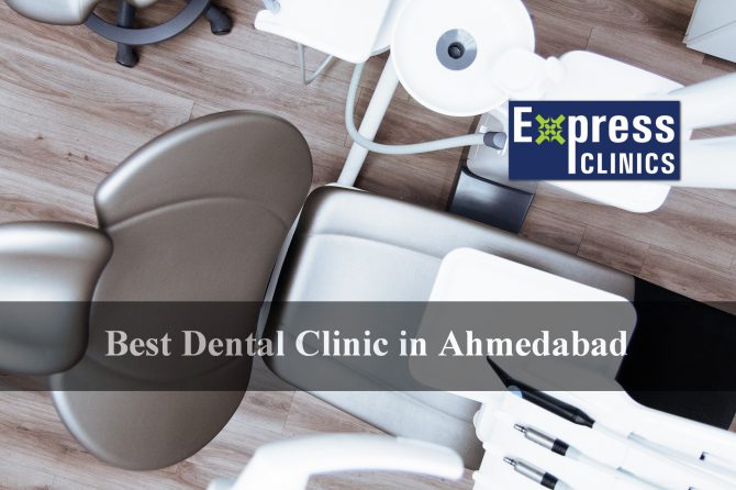 Best Dental Clinic in Ahmedabad