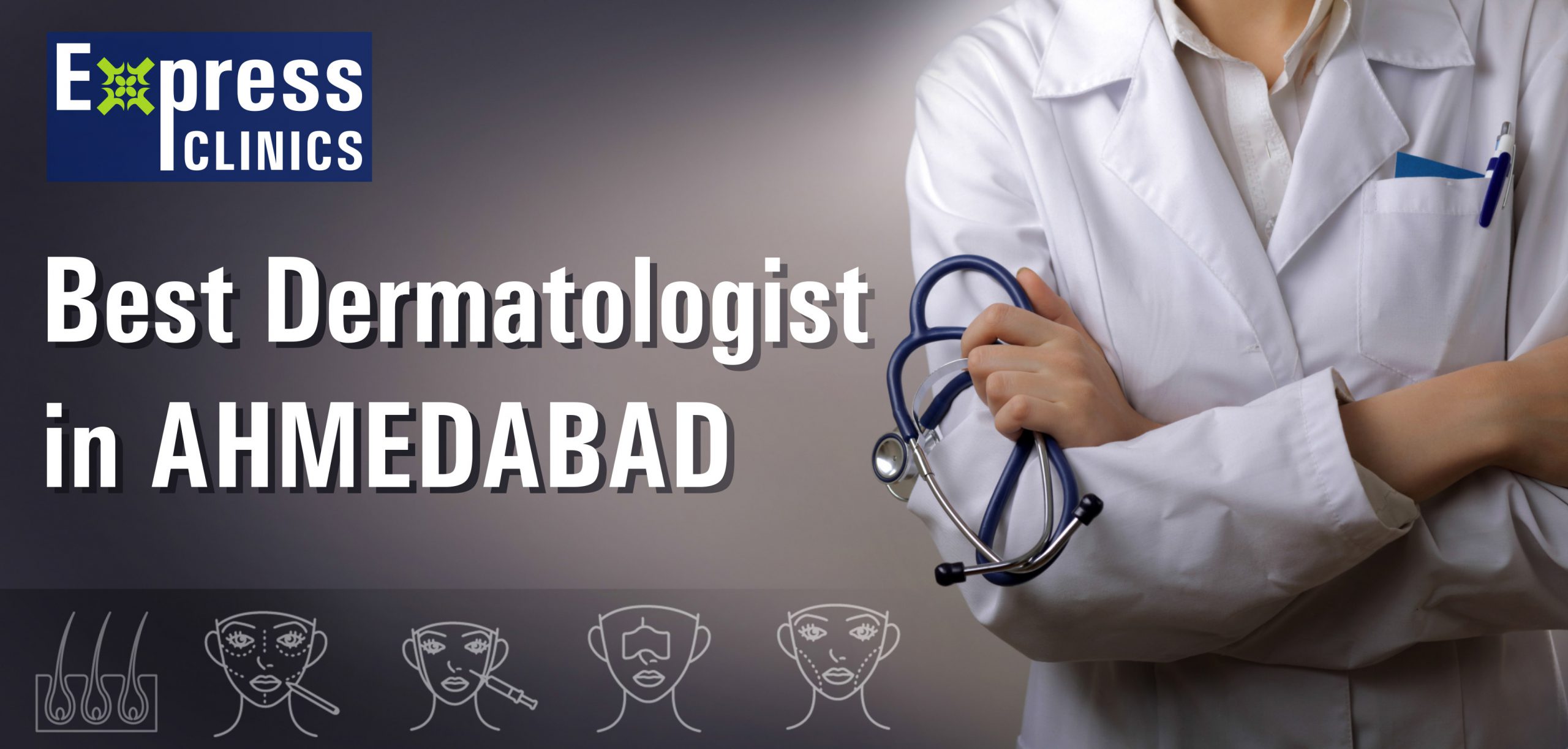 Best Dermatologist in Ahmedabad | Dermatologist near me
