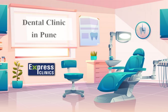 Dental Clinic Pune – Express Clinics