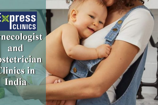 Gynecologist and Obstetrician Clinics in India