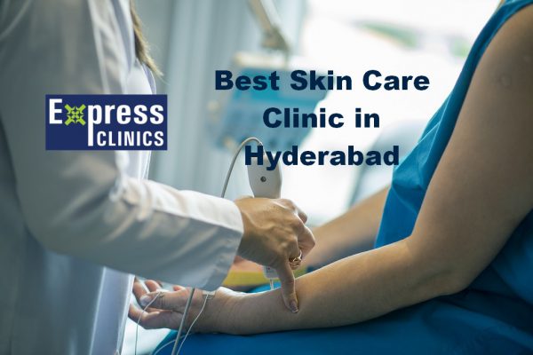 Best Skin Care Clinic in Hyderabad