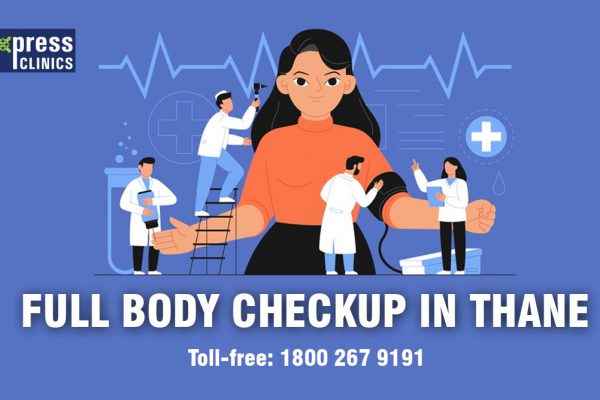 Full Body Checkup in Thane