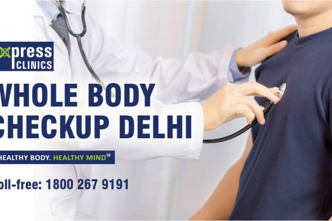 Whole Body Checkup Delhi – Rs. 999 Onwards